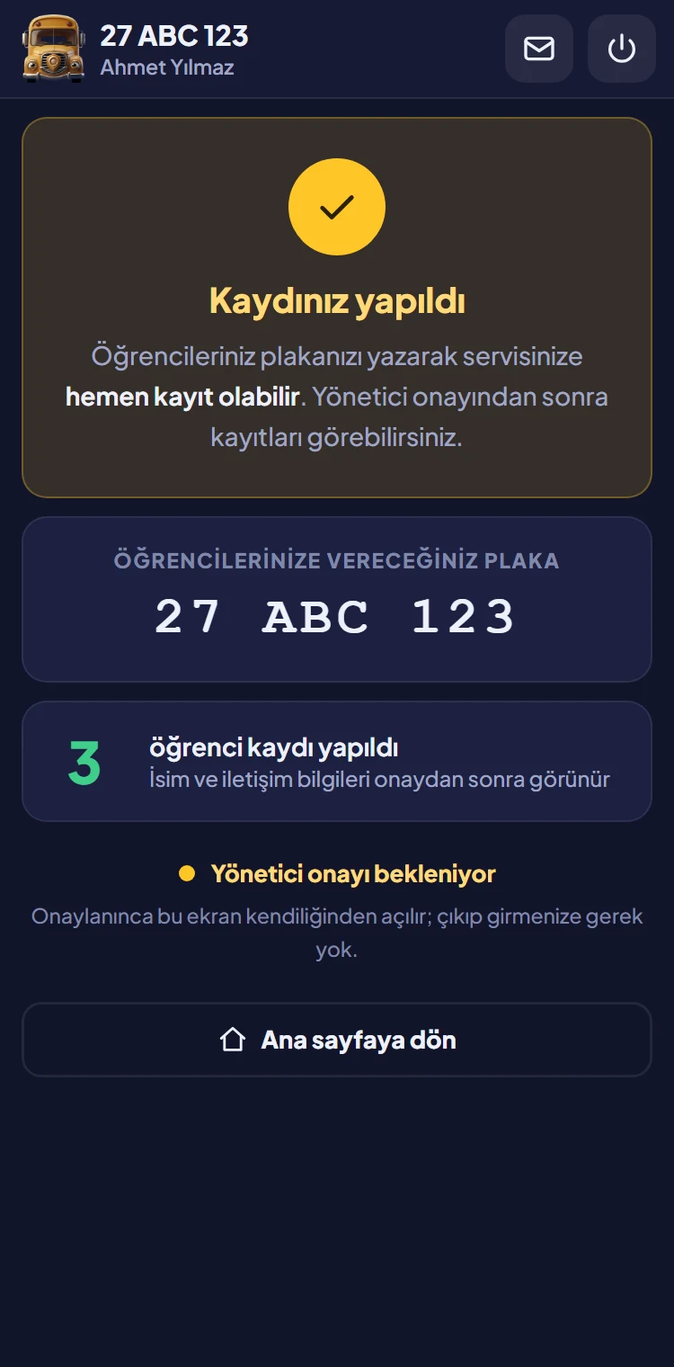 Kayıttan sonra onay bekleme ekranı: plaka ve kayıt olan öğrenci sayısı